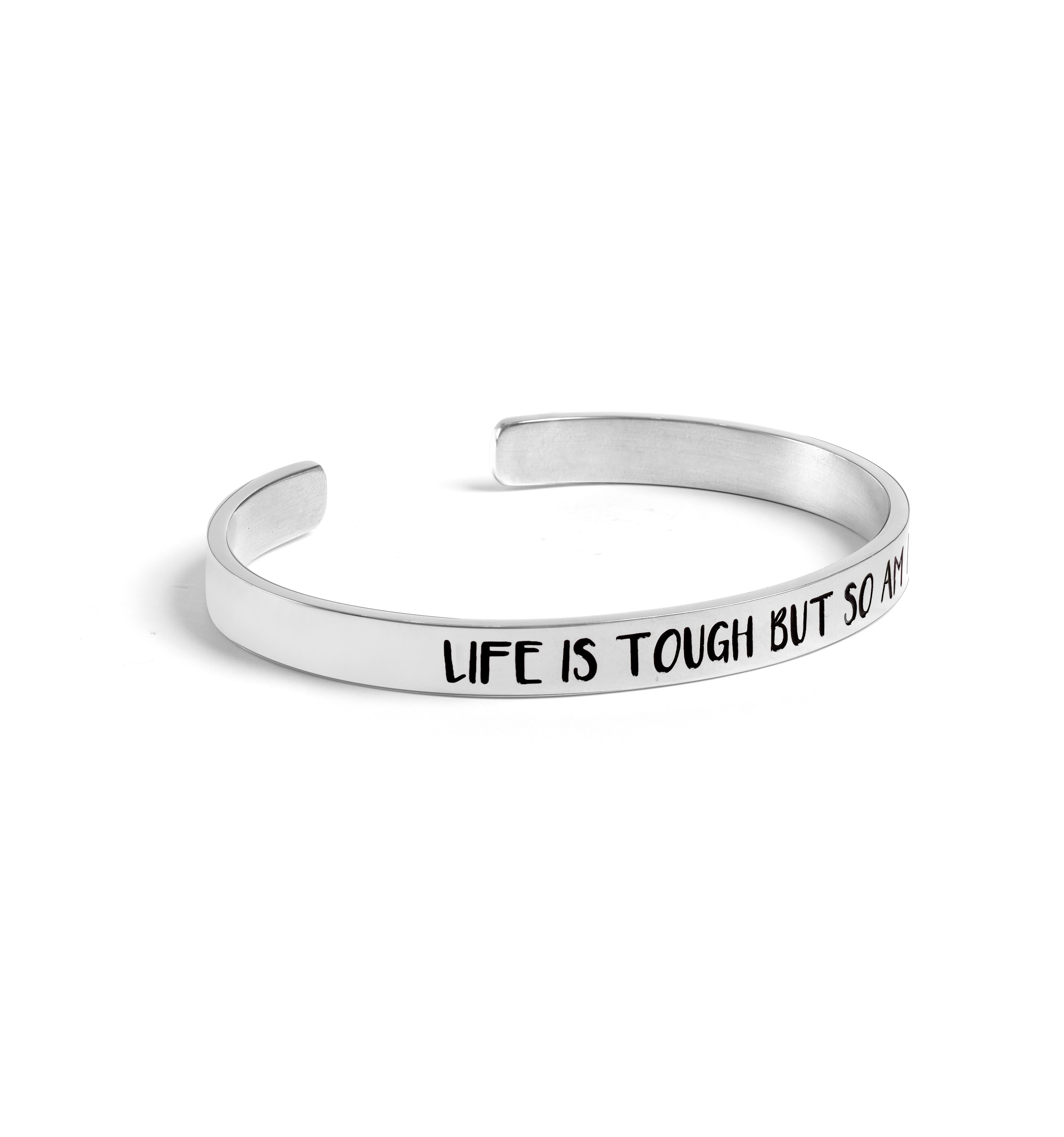 Life is Tough Cuff - Exclusive Price